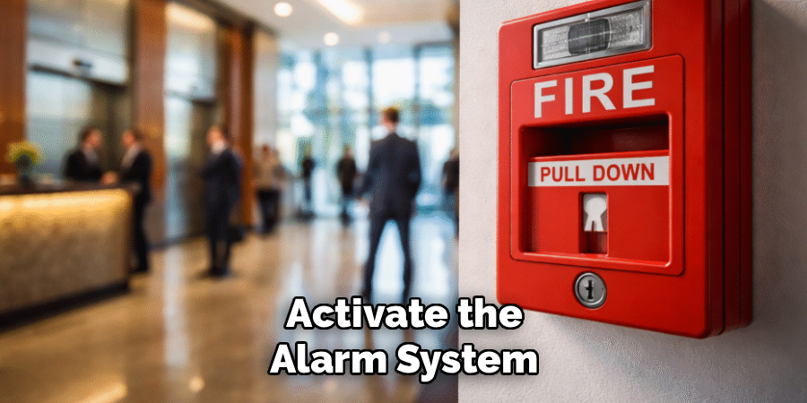 Activate the Alarm System