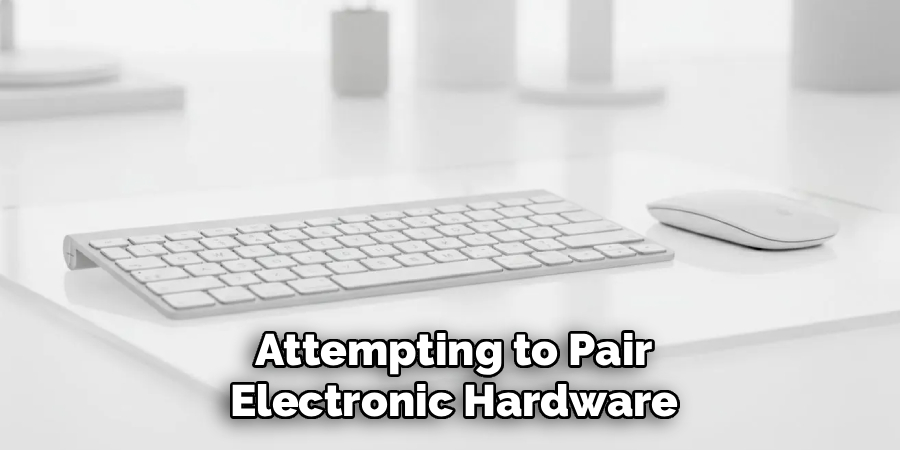 Attempting to Pair Electronic Hardware
