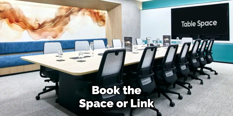 Book the Space or Link