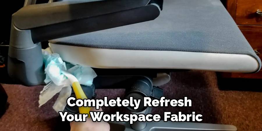 Completely Refresh 
Your Workspace Fabric