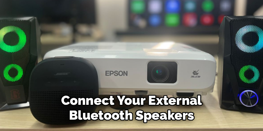 Connect Your External Bluetooth Speakers