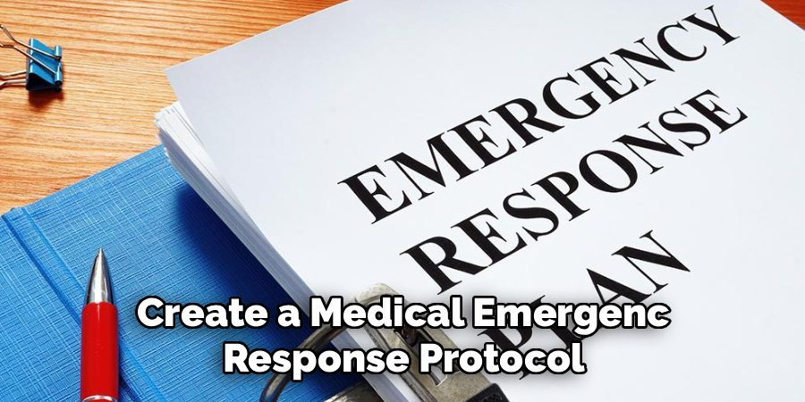 Create a Medical Emergency Response Protocol