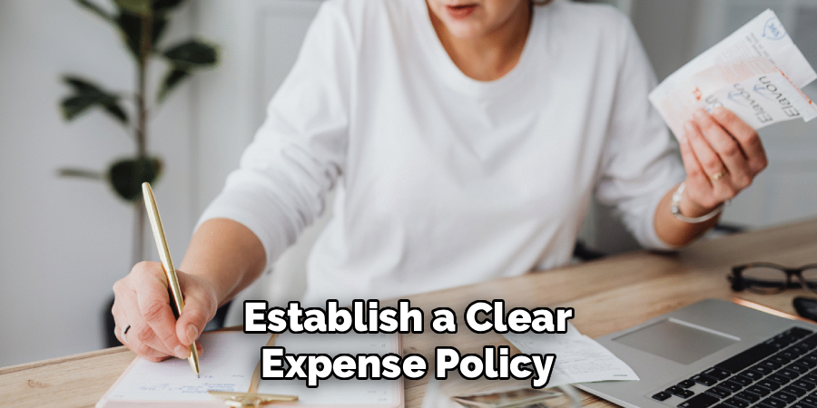 Establish a Clear Expense Policy