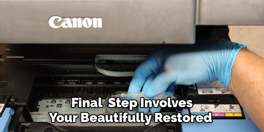  Final  Step Involves 
Your Beautifully Restored 