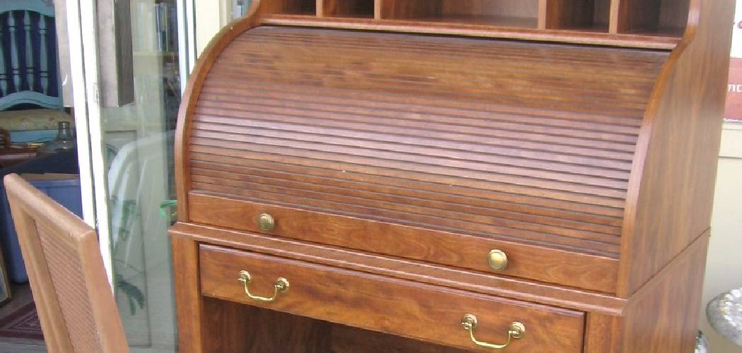 How To Disassemble A Roll Top Desk