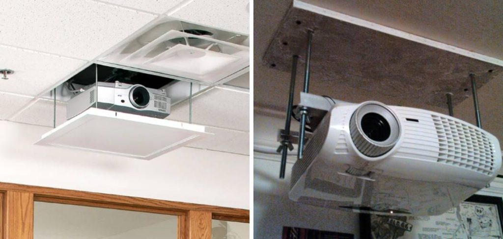 How to Mount Projector to Ceiling