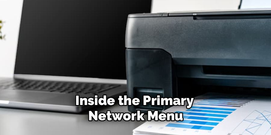 Inside the Primary 
Network Menu