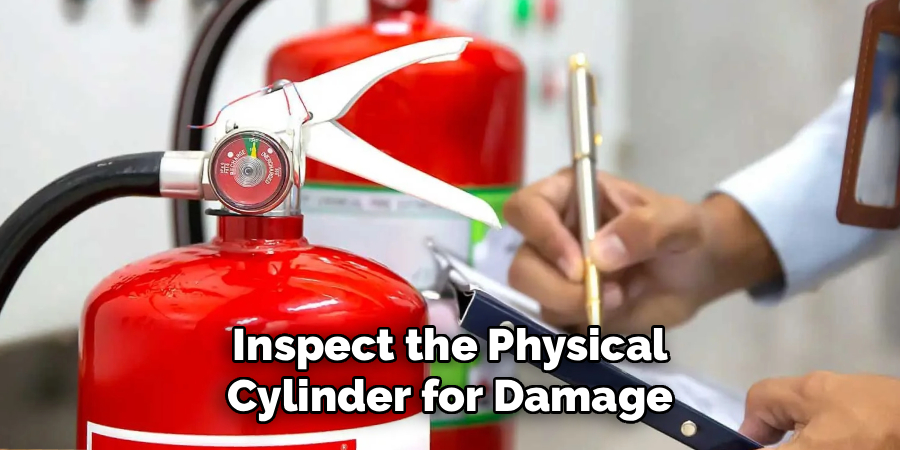 Inspect the Physical Cylinder for Damage