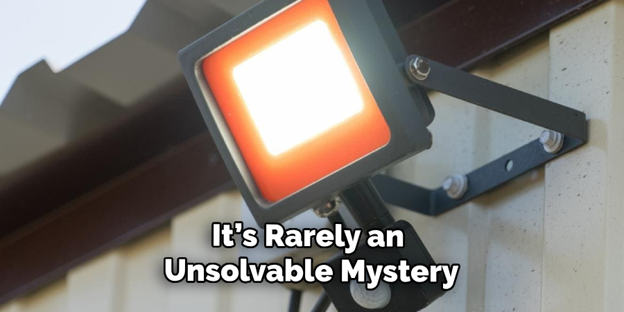 It’s Rarely an 
Unsolvable Mystery