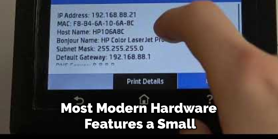 Most Modern Hardware 
Features a Small