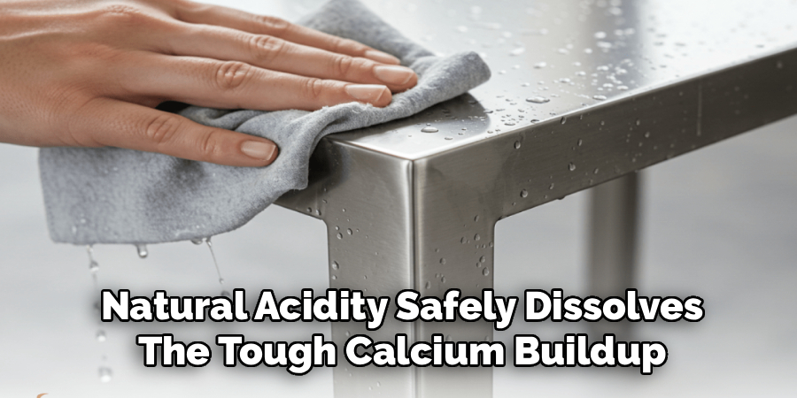 Natural Acidity Safely Dissolves
The Tough Calcium Buildup