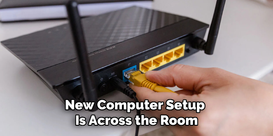 New Computer Setup 
Is Across the Room
