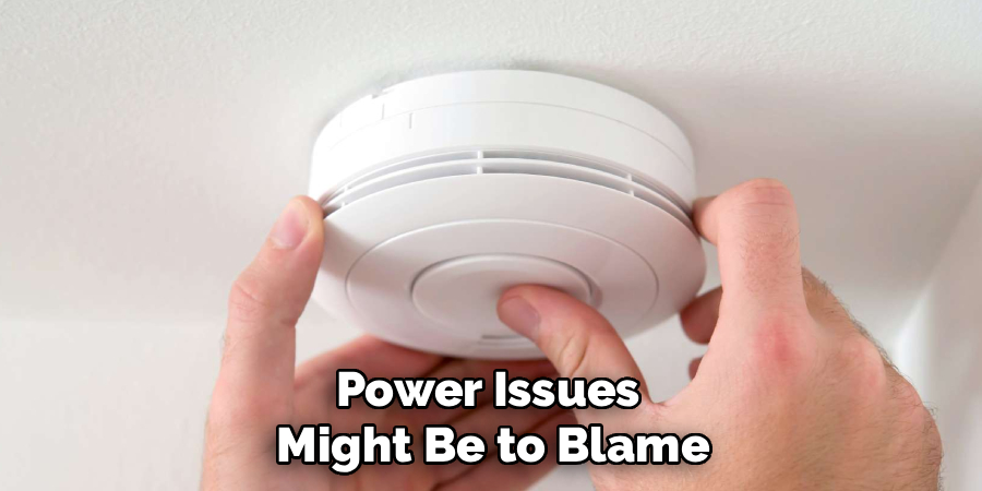 Power Issues 
Might Be to Blame
