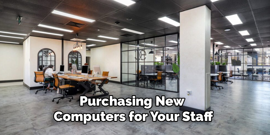 Purchasing New 
Computers for Your Staff