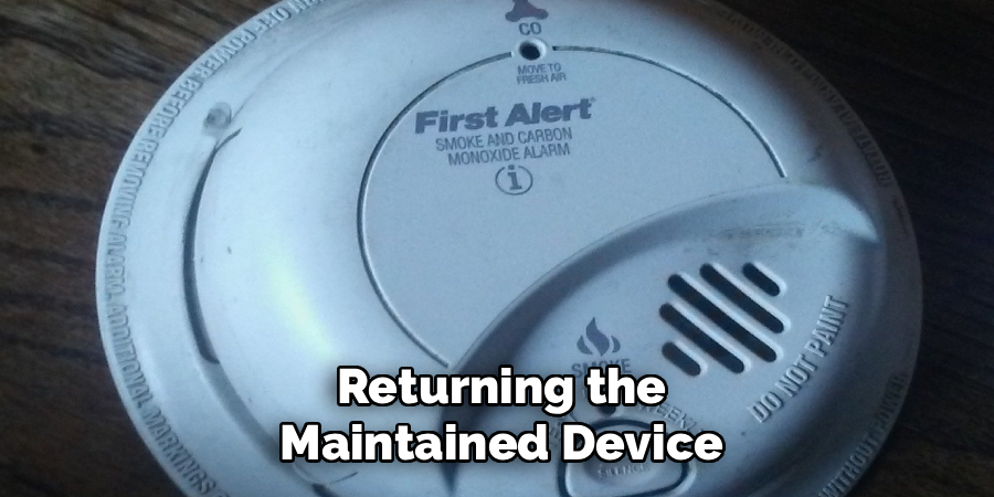 Returning the
Maintained Device