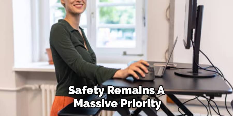 Safety Remains A 
Massive Priority