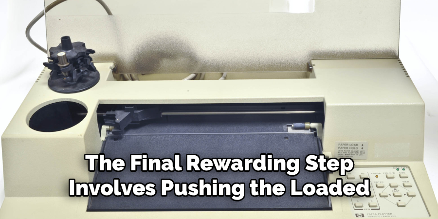 The Final Rewarding Step
Involves Pushing the Loaded