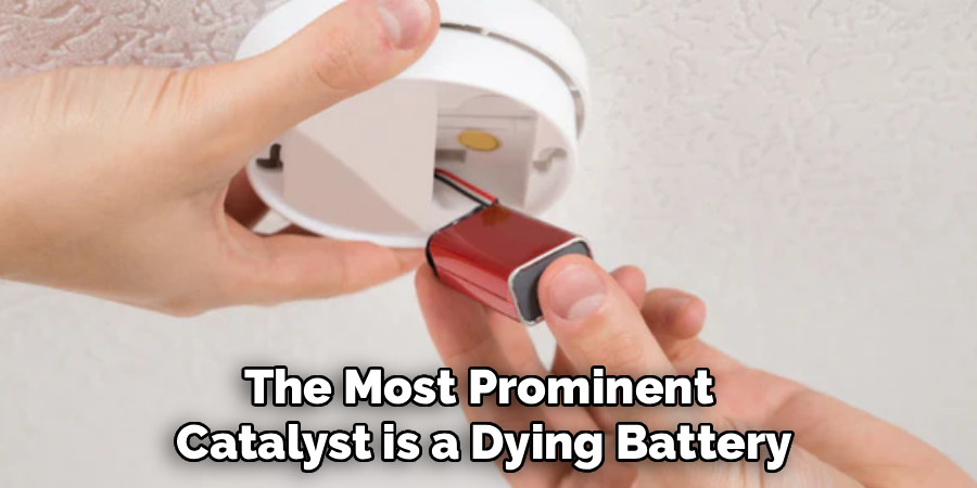 The Most Prominent 
Catalyst is a Dying Battery