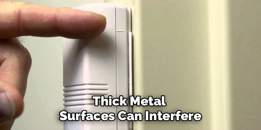 Thick Metal 
Surfaces Can Interfere