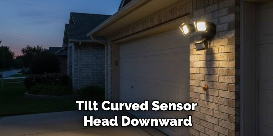 Tilt Curved Sensor 
Head Downward