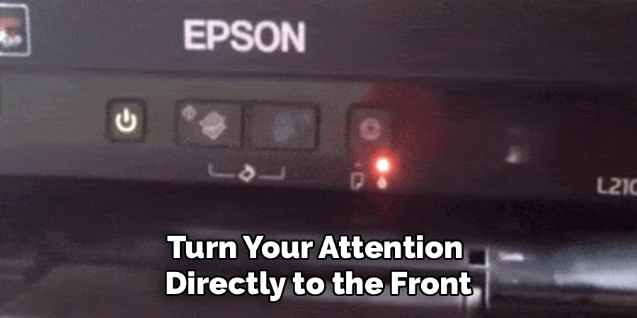 Turn Your Attention 
Directly to the Front