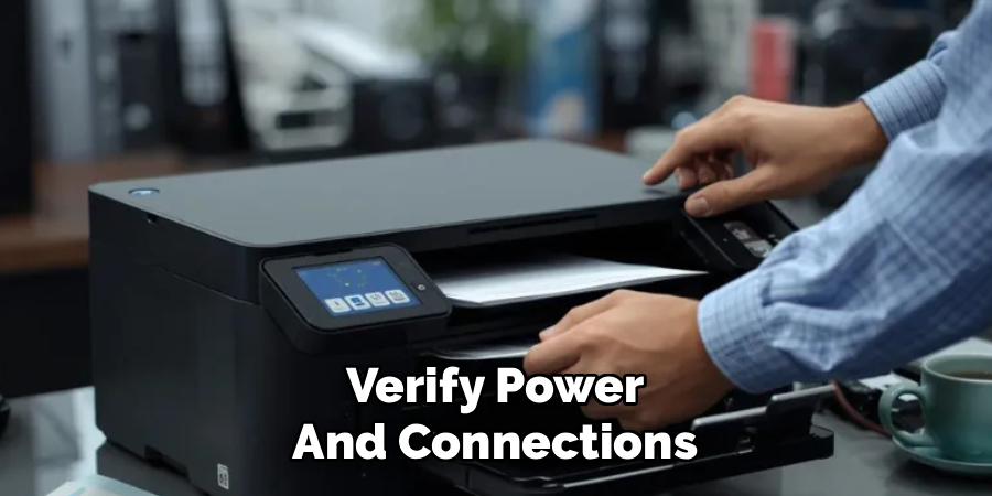 Verify Power and Connections