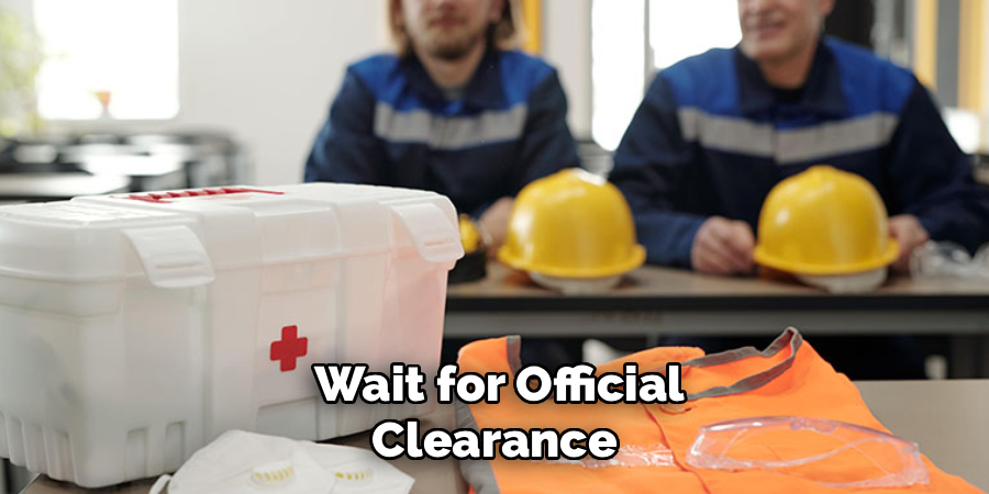  Wait for Official Clearance