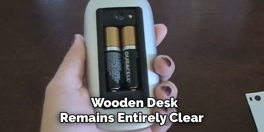  Wooden Desk
Remains Entirely Clear 